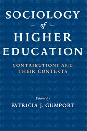 Sociology of higher education : contributions and their contexts cover image