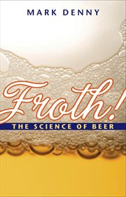 Froth! : the science of beer cover image