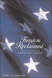 Freedom reclaimed : rediscovering the American vision cover image