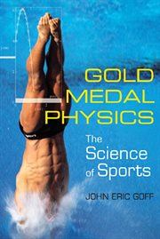 Gold medal physics : the science of sports cover image