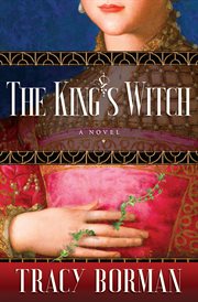 The King's witch : a novel cover image