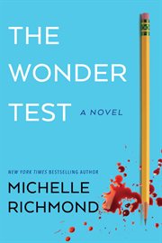 The wonder test : a novel cover image