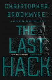 The last hack : a Jack Parlabane thriller cover image