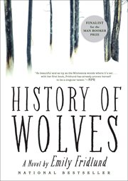 History of wolves : a novel cover image