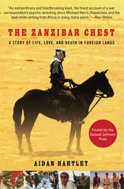 The Zanzibar chest : a story of life, love, and death in foreign lands cover image