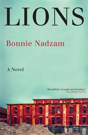 Lions : a novel cover image