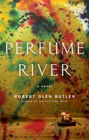 Perfume river : a novel cover image