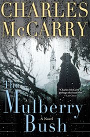 The mulberry bush : a novel cover image