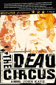 The dead circus : a novel cover image