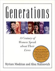 Generations : a century of women speak about their lives cover image