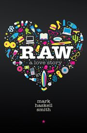 Raw : a love story cover image