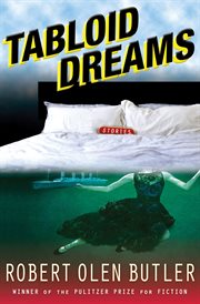 Tabloid dreams : stories cover image