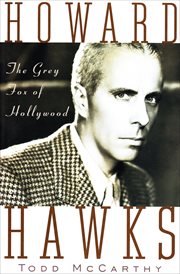 Howard Hawks : the grey fox of Hollywood cover image