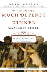Much depends on dinner : since Eve ate apples cover image