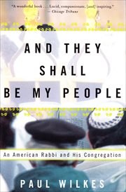And they shall be my people : an American rabbi and his congregation cover image