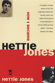 How I became Hettie Jones cover image