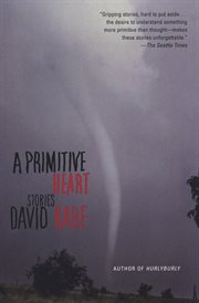 A primitive heart : stories cover image
