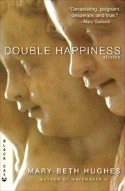 Double happiness : stories cover image