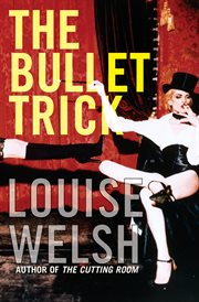 The bullet trick cover image