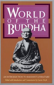 World of the Buddha : an Introduction to the Buddhist Literature cover image