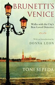 Brunetti's Venice : walks with the city's best-loved detective cover image