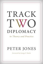 Track Two Diplomacy in Theory and Practice cover image