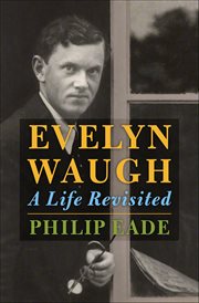 Evelyn Waugh : A Life Revisited cover image