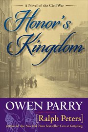 Honor's Kingdom : Novel of the Civil War cover image