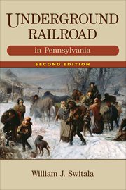 Underground Railroad : in Pennsylvania cover image