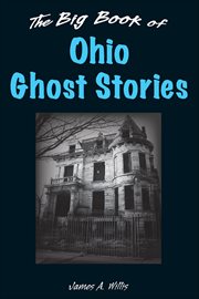 Big Book of Ohio Ghost Stories : Big Book of Ghost Stories cover image