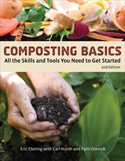 Composting Basics : All the Skills and Tools You Need to Get Started cover image
