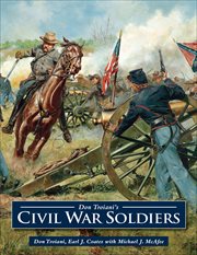 Don Troiani's Civil War Soldiers cover image