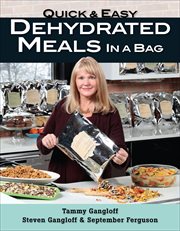 Quick & Easy Dehydrated Meals in a Bag cover image