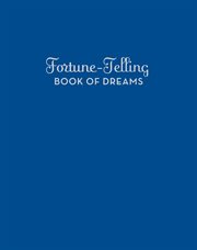 The fortune-telling book of dreams cover image