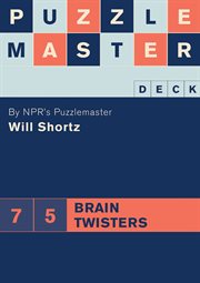 Puzzlemaster deck : 75 brain twisters cover image