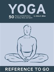 The yoga deck : 50 poses and meditations for body, mind, and spirit cover image