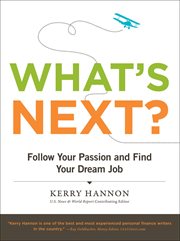 What's next? : follow your passion and find your dream job cover image