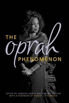 Cover image for The Oprah Phenomenon