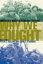 Why we fought : America's wars in film and history cover image