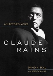 Claude Rains : an actor's voice cover image