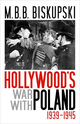 Cover image for Hollywood's War with Poland, 1939–1945