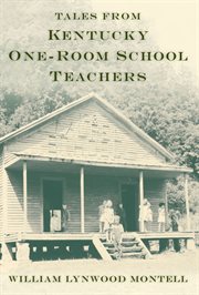 Tales from Kentucky one-room school teachers cover image