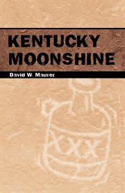 Kentucky moonshine cover image