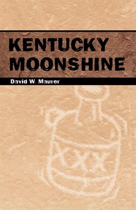 Cover image for Kentucky Moonshine
