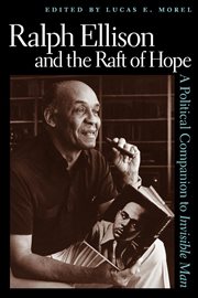 Ralph Ellison and the raft of hope cover image