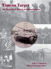 Time on target : the World War II memoir of William R. Buster cover image