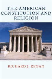 The American Constitution and religion cover image
