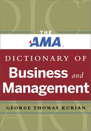 The AMA Dictionary of Business and Management cover image