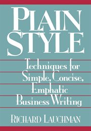 Plain Style : Techniques for Simple, Concise, Emphatic Business Writing cover image