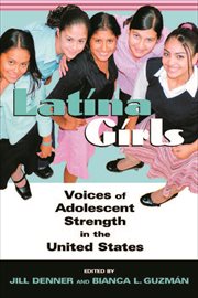 Latina Girls : Voices of Adolescent Strength in the U.S cover image